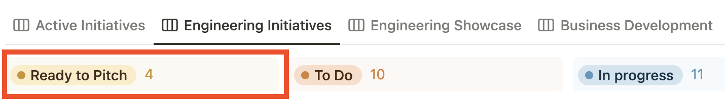 "Ready To Pitch" column in the Engineering Initiative Template on Notion